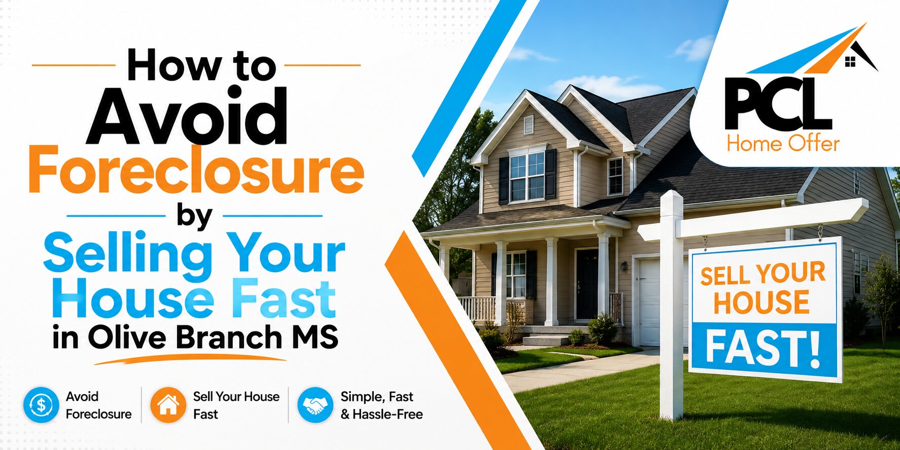 How to Avoid Foreclosure by Selling Your House Fast in Olive Branch MS